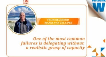 Reverend Maans van Zyl is a columnist who looks at everyday situations.