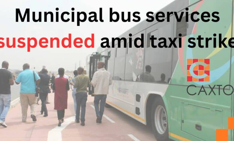 The Harambee bus service has also been suspended as the taxi strike spreads.