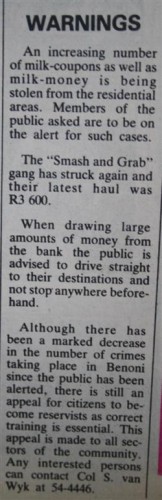 Be careful Benoni. These were some of the warnings issued by the Benoni police with regards to crime happenings in 1982.