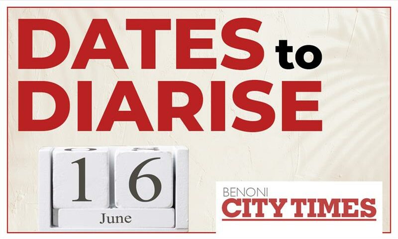 A black and white image showing a calendar date 16 June with Dates to Diarise in red and the Benoni City Times logo.