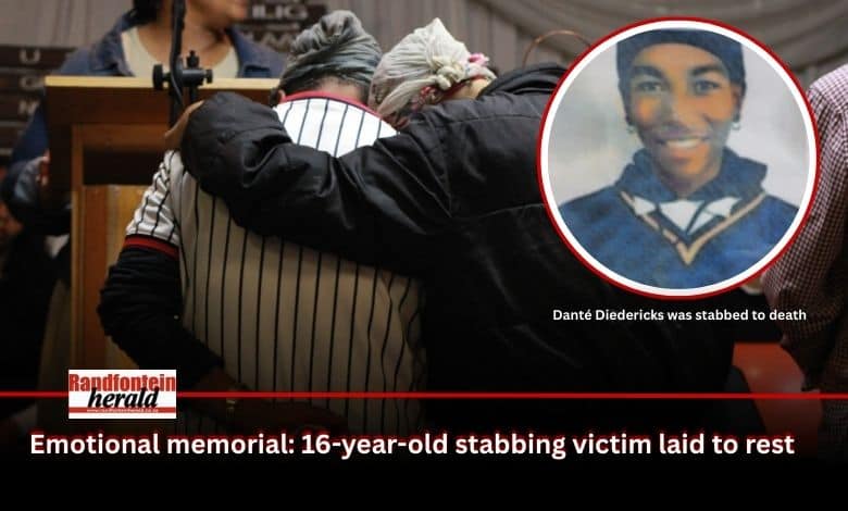 Family, friends and community gather to mourn the loss of 16-year-old Danté Diedericks, who was stabbed to death.