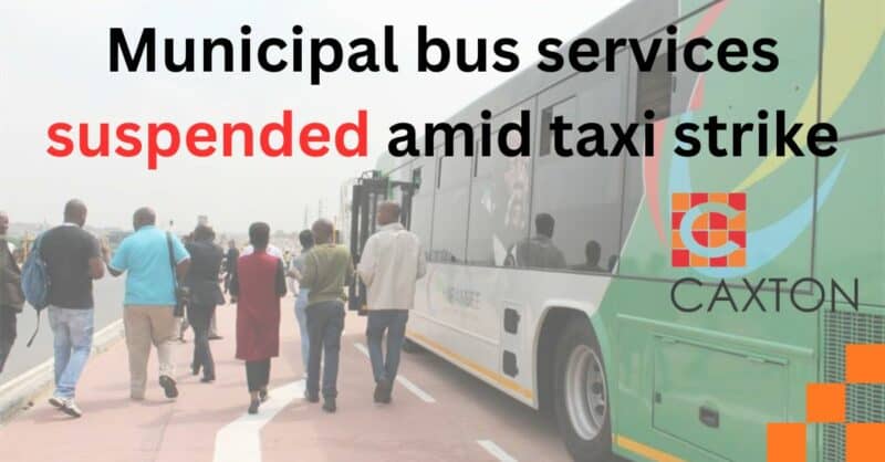 The Harambee bus service has also been suspended as the taxi strike spreads.