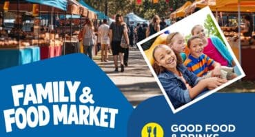 A colorful Family & Food Market poster shows lively outdoor stalls, bunting and a smiling family, promoting food, kids’ activities and live music.