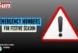 Caution sign with text 'Festive season emergency numbers'