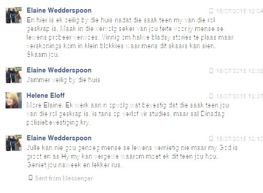 "Veilig tuis," het Elaine Wedderspoon laat weet.