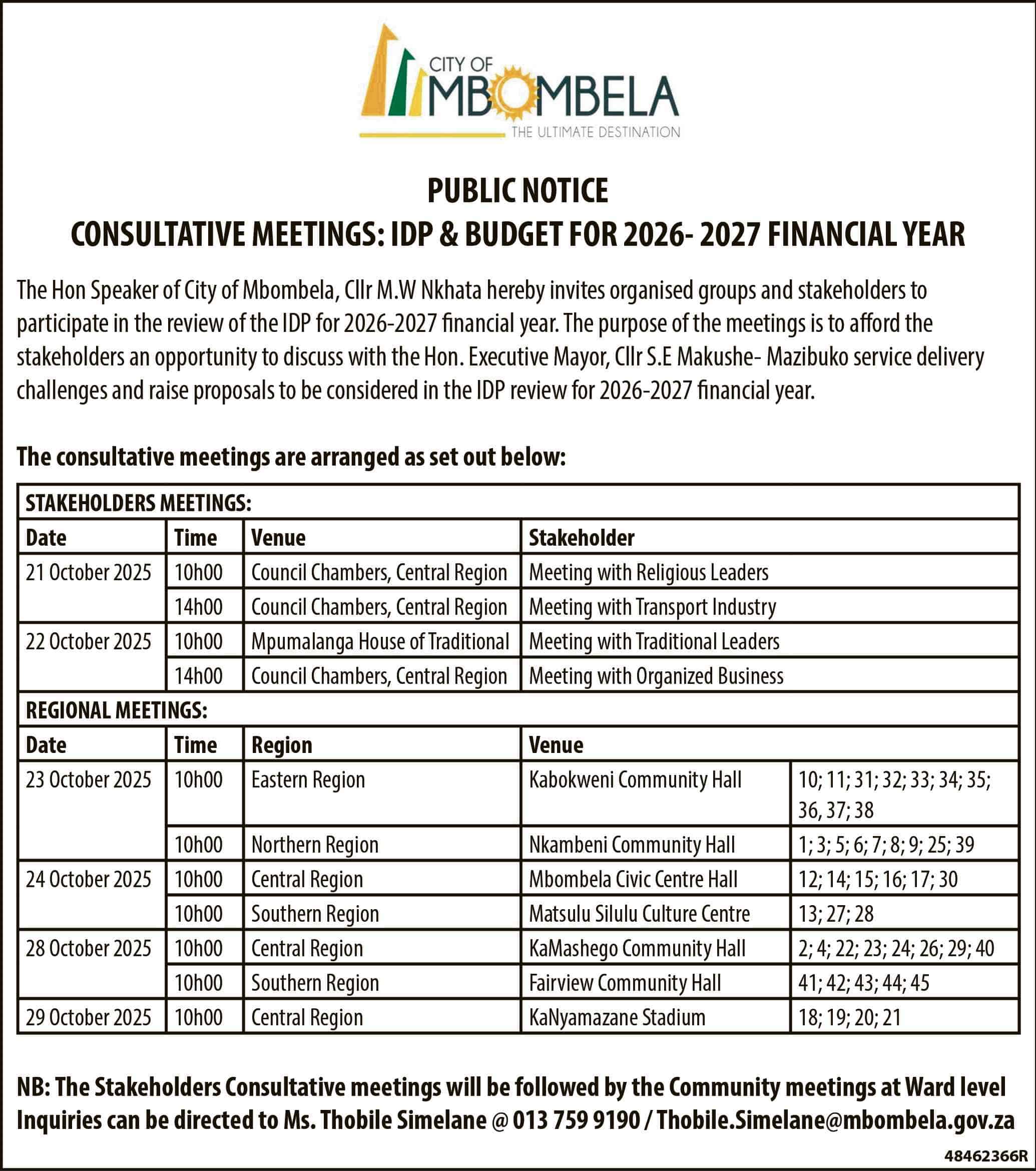 The Hon Speaker of City of Mbombela, Cllr M.W Nkhata hereby invites organised groups and stakeholders to participate in the review of the IDP for 2026-2027 financial year.