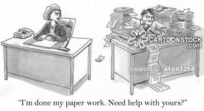 'I'm done my paper work. Need help with yours?'