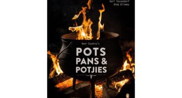 Beer Country: Pots, Pans & Potjies, Karl Tessendorf and Greg Gilowey,