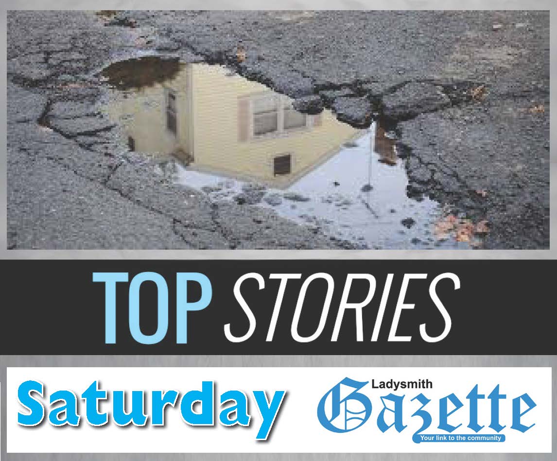 Ladysmith Gazette's pick of the top 5 local and international news