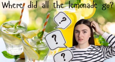 An image with a glass of lemonade in the background. in the forground is two glasses of lemonade as well as three questionmarks and a confused woman right in front of everything. Above in bold black writing is 'where did all the lemonade go?"