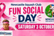 A pink poster advertising the Newcastle Squash Club's Socials Day.