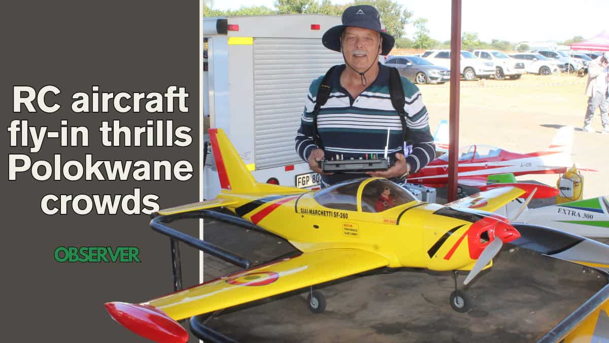 Radio-controlled aircraft fly-in thrills Polokwane crowds | Review