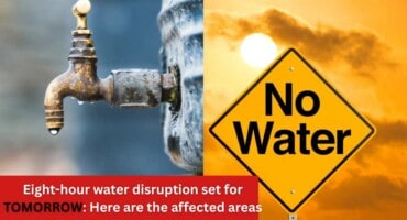 Eight-hour water disruption set for TOMORROW: Here are the affected areas
