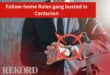 Follow-home Rolex gang busted in Centurion