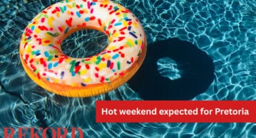 Hot weekend expected for Pretoria