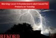 Warning: Level 4 thunderstorm alert issued for Pretoria on Tuesday