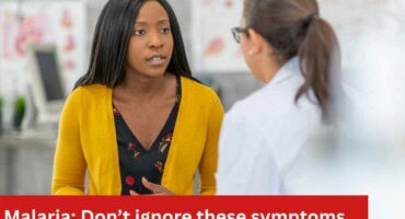 Malaria: Don’t ignore these symptoms