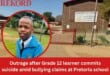 Outrage after Grade 12 learner commits suicide amid bullying claims at Pretoria school