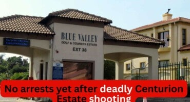 No arrests yet after deadly Centurion Estate shooting