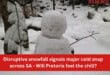 Disruptive snowfall signals major cold snap across SA - Will Pretoria feel the chill?