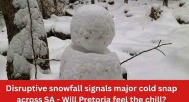 Disruptive snowfall signals major cold snap across SA - Will Pretoria feel the chill?