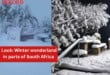 Look: Winter wonderland in parts of South Africa