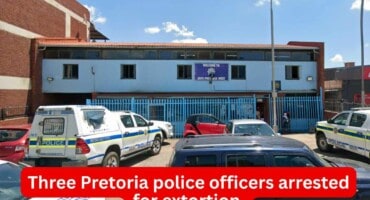 Three Pretoria police officers arrested for extortion