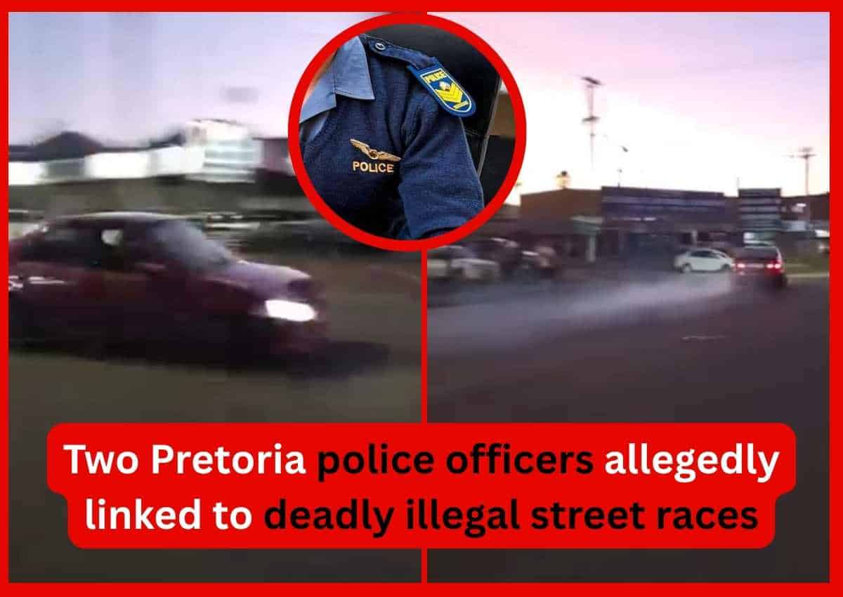 Two Pretoria police officers allegedly linked to deadly illegal street ...