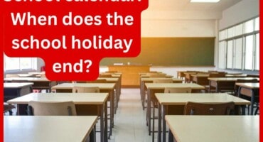 School calendar: When does the school holiday end?