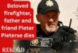 Beloved firefighter, father and friend Pieter Pieterse dies
