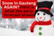 Snow expected in Gauteng AGAIN? Here is what the early forecast shows