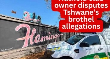 Hatfield club owner disputes Tshwane’s brothel allegations