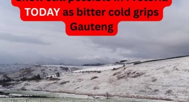 Snow still possible in Pretoria TODAY as bitter cold grips Gauteng