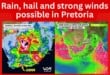 Rain, hail and strong winds possible in Pretoria