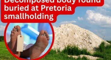 Decomposed body found buried at Pretoria smallholding