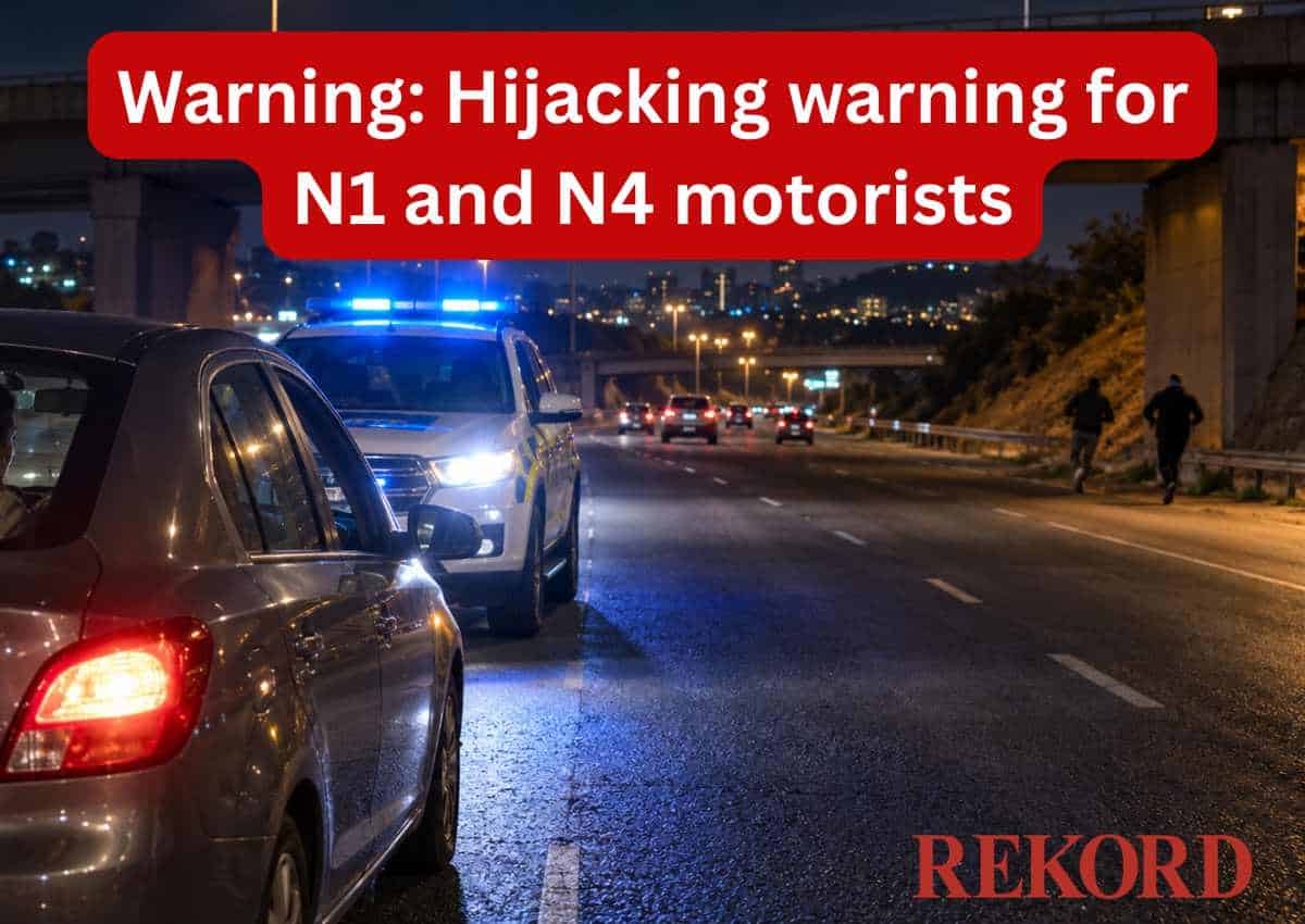Warning: Hijacking warning for N1 and N4 motorists