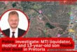 Police investigate triple death after MTI liquidator, mother and 13-year-old son found shot dead in Pretoria
