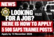 Looking for a job? Here is how to apply for one of 5 500 SAPS trainee posts