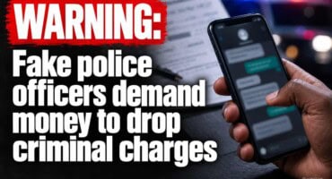 WARNING: Fake police officers demand money to drop criminal charges